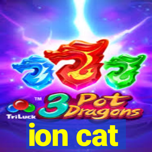 ion cat